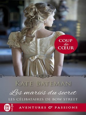 cover image of Les célibataires de Bow Street (Tome 1)--Les mariés du secret